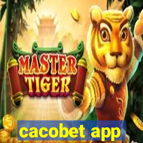 cacobet app